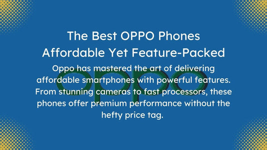 Best Oppo Mobile Phones of All Time: 4 Devices That Redefined Performance and Style