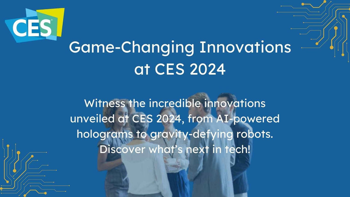 Exploring the Future at CES 2024: A Glimpse into Tomorrow's Tech Landscape