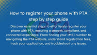 How to Register Your Phone with PTA _ Step-by-Step Guide