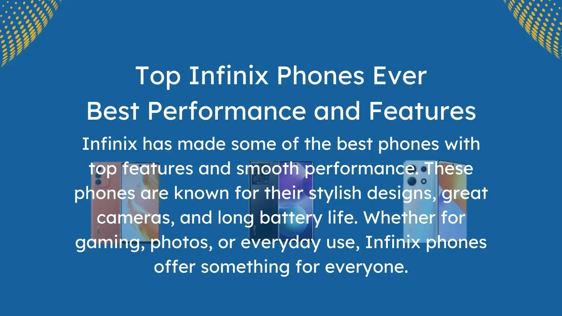 Top 5 Best Infinix Mobile Phones of All Time – Ultimate Buyer's Guide