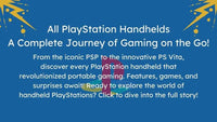 Every PlayStation Handheld Console Ever: A Journey Through Gaming History
