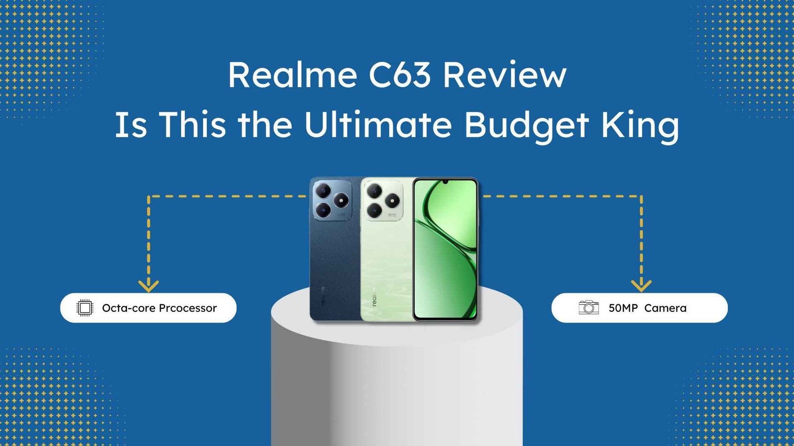 Realme C63 Best Review: Specs, Performance, and Value