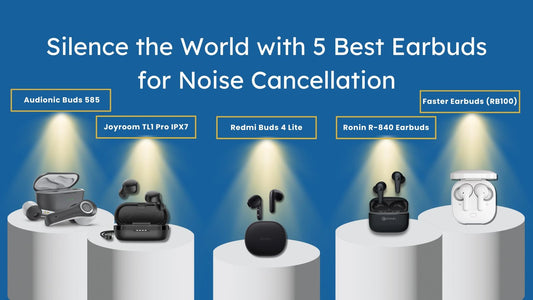 Top 5 Best Noise Cancelling Earbuds in 2024