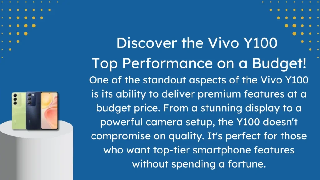 The Vivo Y100: A steal of a deal