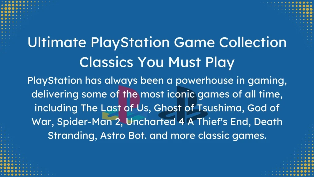 Top 10 PlayStation games to play now