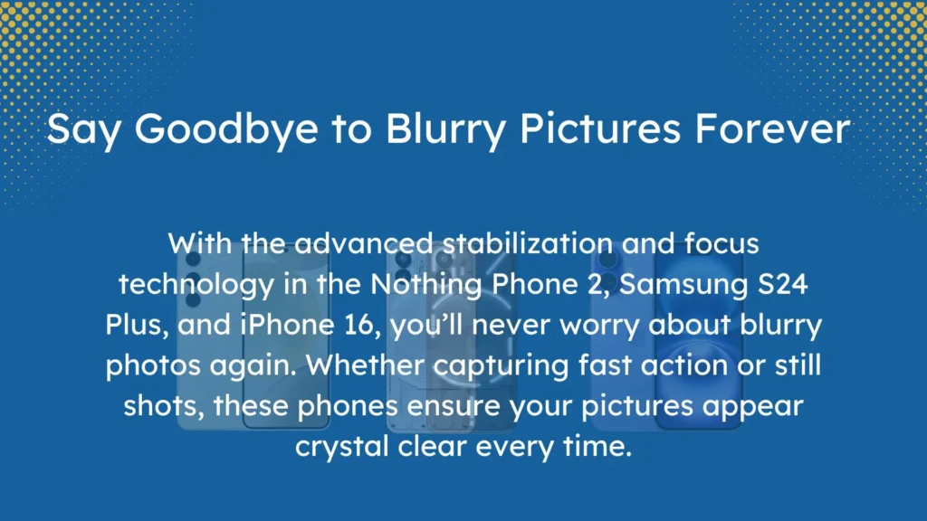 Best Camera Phone Comparison