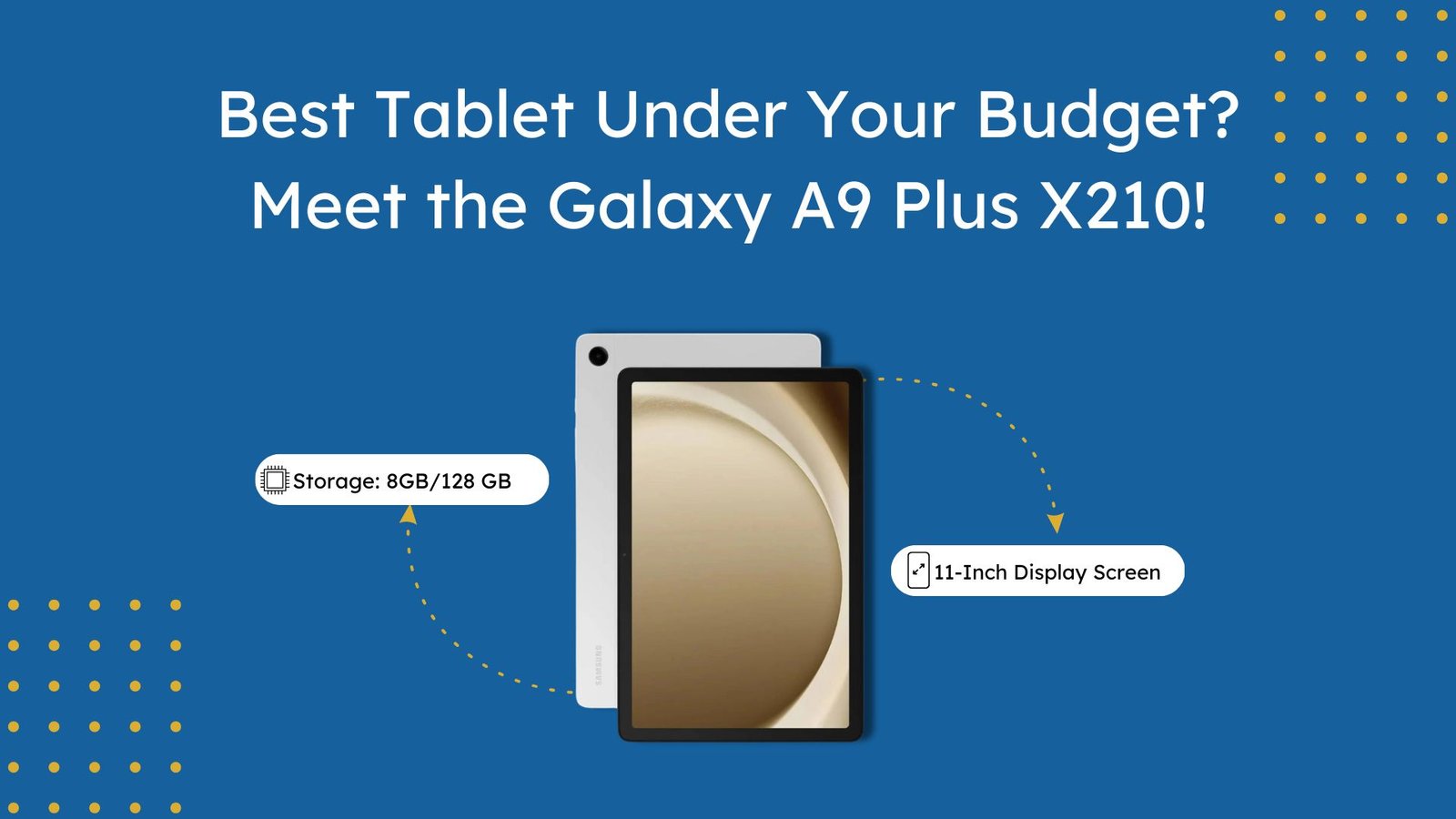 Galaxy Tab A9 Plus – powerful, sleek, and budget-friendly